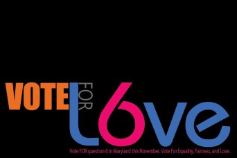 Vote for Love banner for Maryland's marriage equality referendum