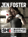 Jen Foster SHE 4 Marriage Equality