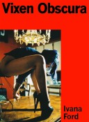 The cover of Ivana Ford's Vixen Oscura photo book